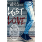 LGBT Love: 10 Queer, Trans, Bi, Lesbian and Gay Romance Stories - Paperback
