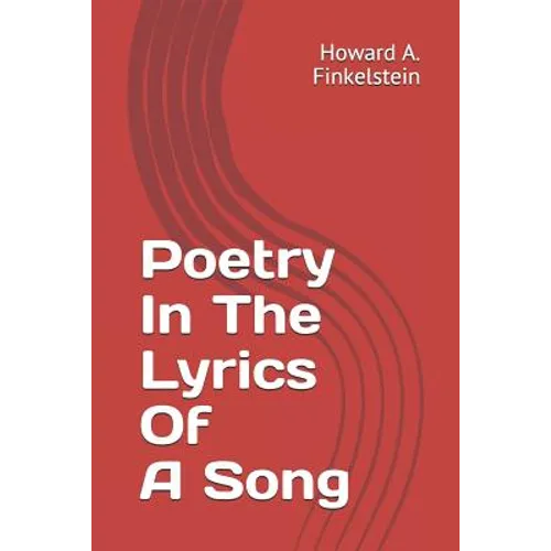 Poetry in the lyrics of a song - Paperback