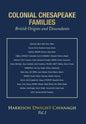 Colonial Chesapeake Families 1 - Hardcover