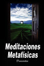 Meditaciones Metafisicas / Metaphysical Meditations - Paperback