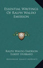 Essential Writings Of Ralph Waldo Emerson - Hardcover