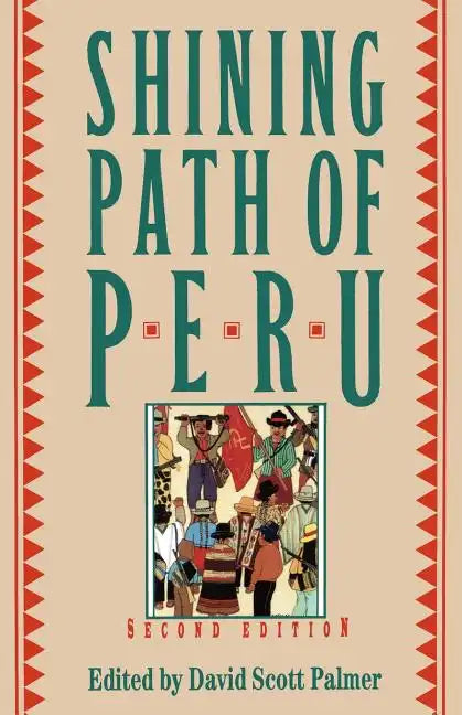 The Shining Path of Peru - Paperback
