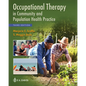 Occupational Therapy in Community and Population Health Practice - Paperback
