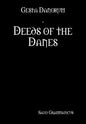 Gesta Danorum - Deeds of the Danes - Hardcover