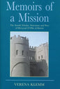 Memoirs of a Mission: The Ismaili Scholar, Statesman and Poet, Al-Mu-Ayyad Fi'l-Din Al-Shirazi - Hardcover