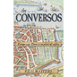 The Conversos: Vivid and compelling historical fiction - Paperback