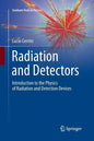 Radiation and Detectors: Introduction to the Physics of Radiation and Detection Devices - Paperback