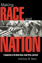 Making Race and Nation: A Comparison of South Africa, the United States, and Brazil - Paperback