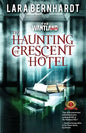 The Haunting of Crescent Hotel - Paperback