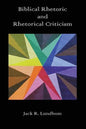 Biblical Rhetoric and Rhetorical Criticism - Paperback
