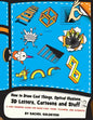 How to Draw Cool Things, Optical Illusions, 3D Letters, Cartoons and Stuff 2: A Cool Drawing Guide for Older Kids, Teens, Teachers, and Students - Paperback
