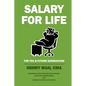 Salary for Life: For You & Future Generations - Paperback