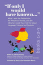 If Only I Would Have Known... (3-in-1 Edition): What I wish the Pediatrician, the Preschool Teacher, and the Librarian would have told me about Langua - Paperback