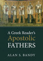 A Greek Reader's Apostolic Fathers - Hardcover