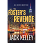 Foster's Revenge: All Devils Must Die - Paperback