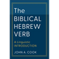 The Biblical Hebrew Verb: A Linguistic Introduction - Paperback