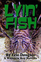 Lyin' Fish - Paperback