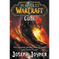 World of Warcraft Guide: The Ultimate WoW Game Strategy and Tactics Guide - Paperback