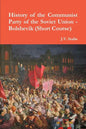 History of the Communist Party of the Soviet Union (Short Course) - Paperback