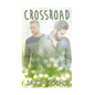 Gay: Crossroad (Straight to Gay First Time MM) - Paperback