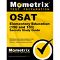 Osat Elementary Education (150 and 151) Secrets Study Guide: Ceoe Review and Practice Questions for the Certification Examinations for Oklahoma Educat - Paperback
