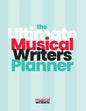 The Ultimate Musical Writer's Planner - Paperback