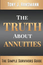 The Truth About Annuities: The Simple Survivors Guide - Paperback