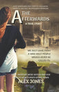 The Afterwards: A Gut-Wrenching True Story of Child Sexual Abuse, Domestic Violence, Alcoholism and Liberation - Paperback