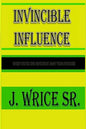 Invincible Influence: When you're one heart beat away from paradise - Paperback
