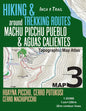 Inca Trail Map 3 Hiking & Trekking Routes around Machu Picchu Pueblo & Aguas Calientes Topographic Map Atlas Huayna Picchu, Cerro Putukusi, Cerro Mach - Paperback