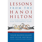 Lessons from the Hanoi Hilton: Six Characteristics of High-Performance Teams - Paperback