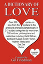 A Dictionary of Love: Over 650 quotes on love from the profane to the profound arranged alphabetically in 213 subject categories by more tha - Paperback