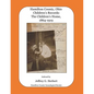 Hamilton County, Ohio Children's Records: The Children's Home, 1864-1919 - Paperback