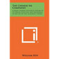 The Chinese Six Companies: A Short, General Historical Resume Of Its Origin, Function, And Importance In The Life Of The California Chinese - Paperback
