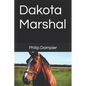 Dakota Marshal - Paperback