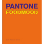 Pantone Foodmood - Hardcover