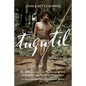 The Tugutil: The true story of God's life-changing work among the Tugutil people of Indonesia - Paperback