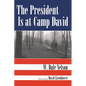 The President Is at Camp David - Paperback