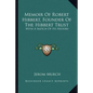 Memoir Of Robert Hibbert, Founder Of The Hibbert Trust: With A Sketch Of Its History - Paperback