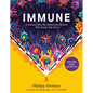 Immune: A Journey Into the Mysterious System That Keeps You Alive - Hardcover
