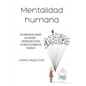Mentalidad humana. De la aparición del lenguaje a la psicología construccionista social y las prácticas colaborativas y dialógicas - Paperback