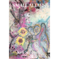 Small Altars - Hardcover