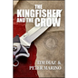The Kingfisher and the Crow - Hardcover