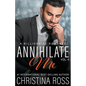 Annihilate Me, Vol. 4 - Paperback