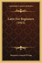 Latin for Beginners (1911) - Paperback