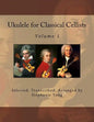 Ukulele for Classical Cellists - Paperback