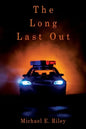 The Long Last Out - Paperback