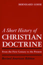 A Short History of Christian Doctrine - Paperback