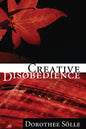 Creative Disobedience - Paperback