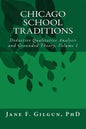 Chicago School Traditions: Deductive Qualitative Analysis and Grounded Theory Vol 1 - Paperback